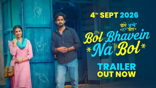 Bol Bhavein Na Bol Punjabi Film Cast & Crew, Budget, Plot and many more