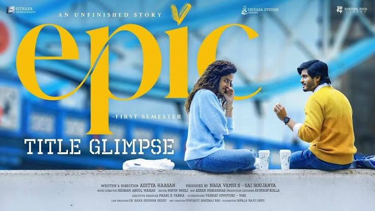 Epic - First Semester Telugu Film Cast & Crew, Budget, Plot and many more