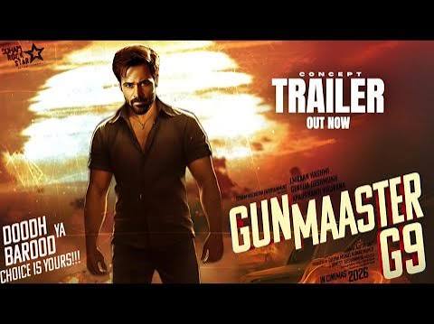 Gunmaaster G9 Hindi Film Cast & Crew, Budget, Plot and many more