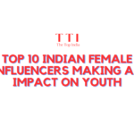 Top 10 Indian Male Influencers Making an Impact on Youth