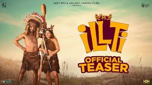 Illti Punjabi Film Cast & Crew, budget, Plot & many more