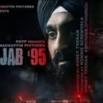 Panjab '95 hindi Film Cast & Crew, Budget, Plot and many more