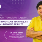 Dr. Viral Desai, Renowned Hair Transplant Surgeon, Unveils Cutting-Edge Techniques for Natural-Looking Results