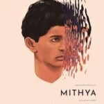 Mithya Kannada Film Cast & Crew, Budget, Plot and many more