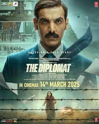 The Diplomat Hindi Film Cast & Crew, Budget, Plot and many more