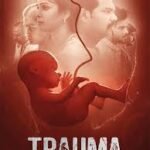 Trauma Box Office Collection day 1, hit or flop?