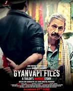 Gyanvapi Files A Tailor's Murder Hindi Film Cast & Crew, Budget, Plot and many more