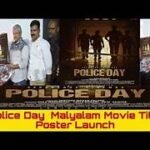 Police Day Malayalam Film Cast & Crew, Budget, Plot and many more